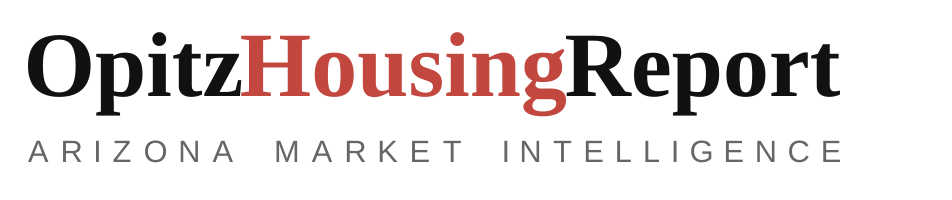Opitz Housing Report — Arizona Market Intelligence